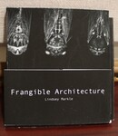 Frangible architecture by Lindsey Markle