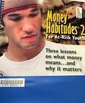 Money habitudes 2 : for at risk youth