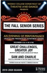 2019 Fall Senior Series: “Great Challenges, Greater Joy” & “Sam and Charlie” by Lindsey Blank, Brooklyn Duttweiler, Brittany Grove, and Ellen Diehl